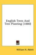 English Trees and Tree Planting (1880) Ablett William H.