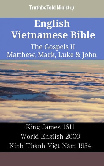 English Vietnamese Bible - The Gospels II - Matthew, Mark, Luke & John - ebook epub Opracowanie zbiorowe