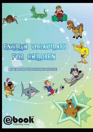 English Vocabulary for Children Publishing House My Ebook