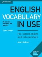 English Vocabulary in Use. Pre-intermediate and Intermediate. 4th Edition. Book with answers Redman Stuart