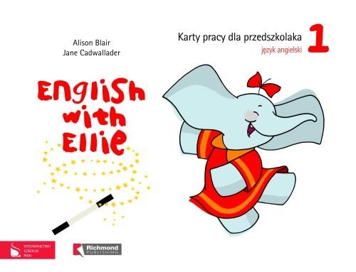 English with Ellie 1. Karty pracy dla przedszkolaka + CD Blair Alison, Cadwallader Jane