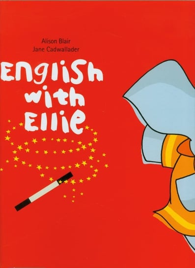 English with Ellie 1. Teacher's Guide House Susan, Scott Katharine, House Paul