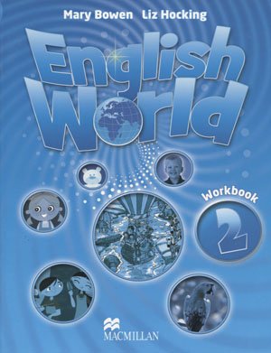 English world 2. Workbook Hocking Liz, Bowen Mary