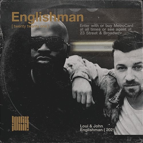 Englishman 2021 (Extended Version) Loui & John, Loui PL, John James