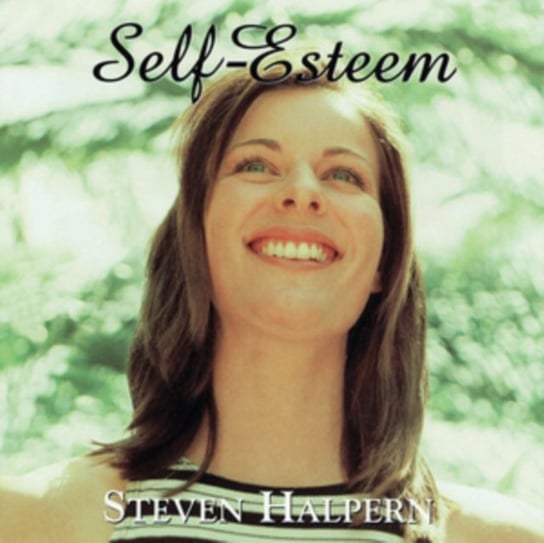 Enhancing Self-esteem Steven Halpern