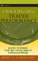 Enhancing Trader Performance Steenbarger Brett N.