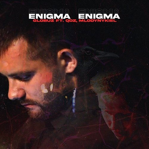 Enigma GloBuZ feat. Młody Nykiel, QDZ