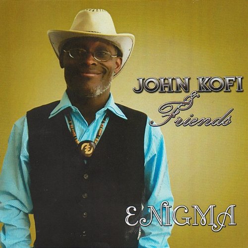 Enigma John Kofi & Friends