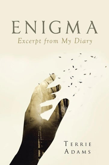 ENIGMA - Excerpt from My Diary Adams Terrie