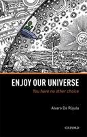 Enjoy Our Universe Rujula Alvaro