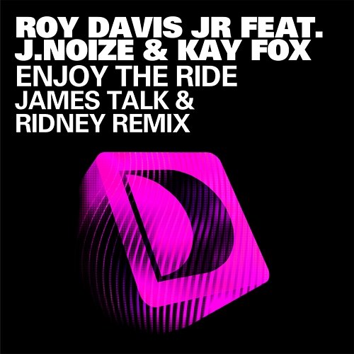 Enjoy The Ride Roy Davis Jr