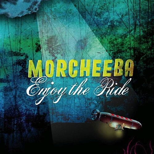 Enjoy the Ride Morcheeba