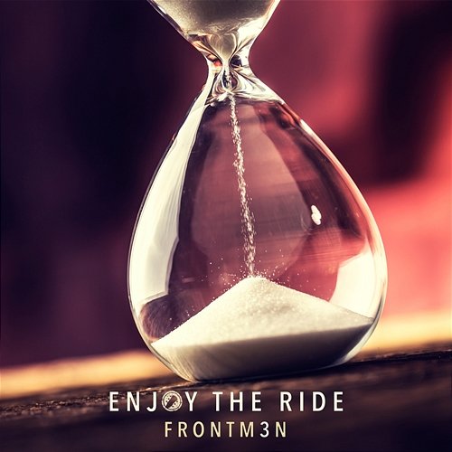 Enjoy the ride Frontm3n