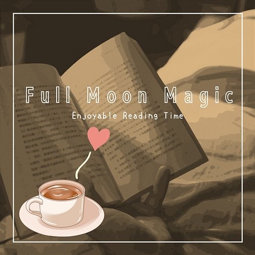 Enjoyable Reading Time Full Moon Magic