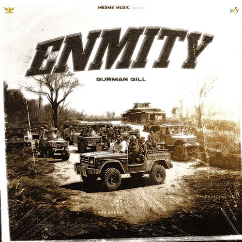 Enmity Gurman Gill