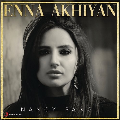 Enna Akhiyan Nancy Pangli