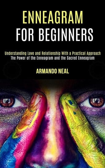 Enneagram For Beginners Neal Armando