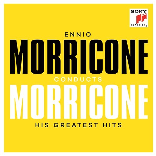 Ennio Morricone conducts Morricone - His Greatest Hits Ennio Morricone