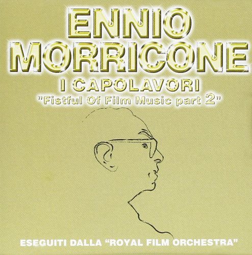 Ennio Morricone Fistful Of Film Music 2 Morricone Ennio
