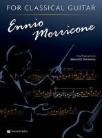 ENNIO MORRICONE FOR CLASSICAL GUITAR Morricone Ennio