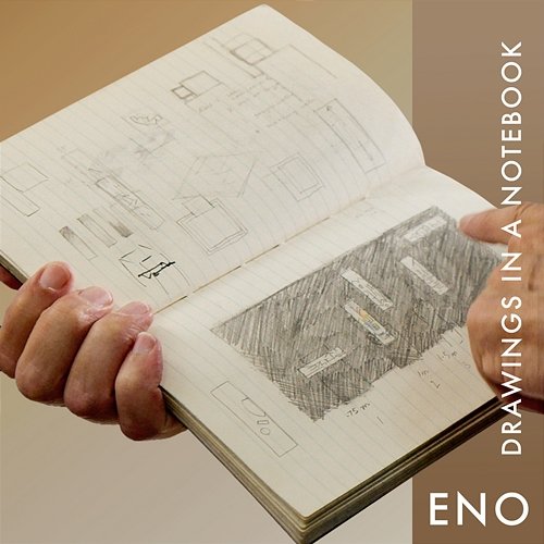 Eno: Drawings In A Notebook Brian Eno