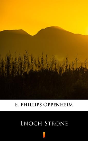 Enoch Strone Edward Phillips Oppenheim