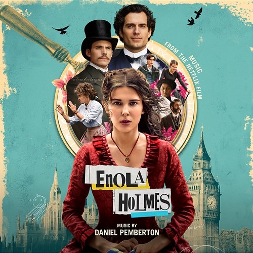 Enola Holmes (Music from the Netflix Film) Daniel Pemberton