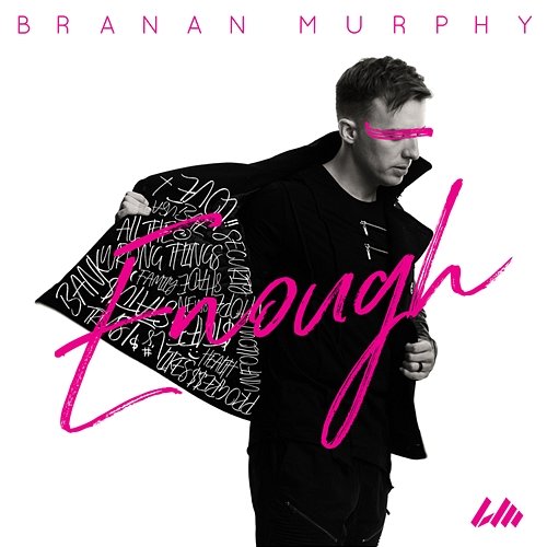 Enough Branan Murphy
