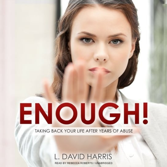Enough! Harris L. David