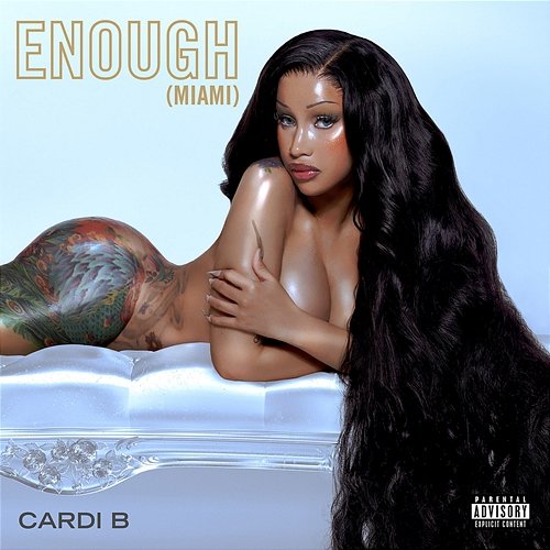 Enough (Miami) Cardi B