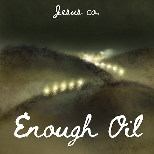 Enough Oil WorshipMob, Jesus Co.
