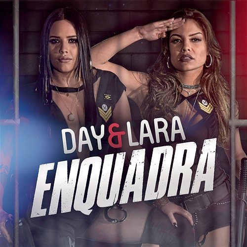 Enquadra Day e Lara