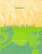 Enriching the Earth Smil Vaclav