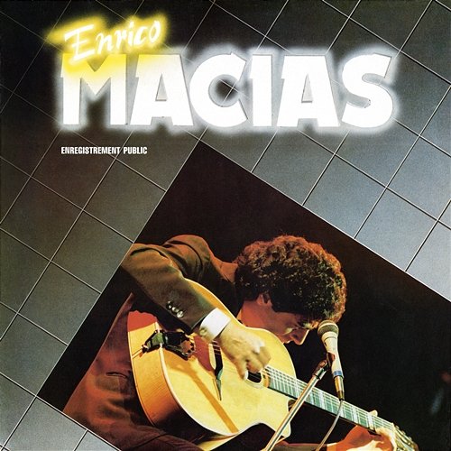 Enrico Macias - Enregistrement public Enrico Macias