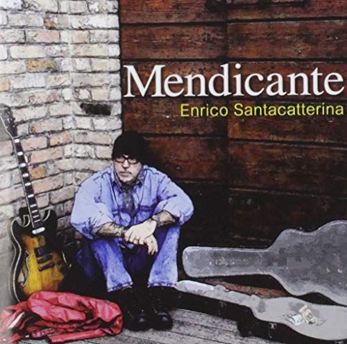 Enrico Santacatterina - Mendicante Various Artists