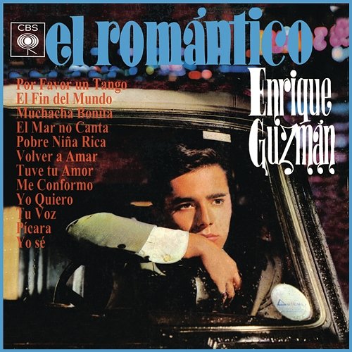 Enrique... "El Romántico" Enrique Guzmán