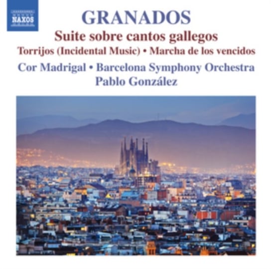 Enrique Granados: Orchestral Works. Volume 1 Cor Madrigal, Barcelona Symphony Orchestra, Gonzalez Pablo