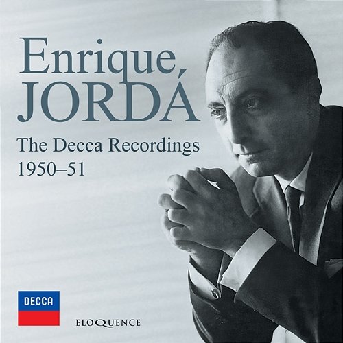 Enrique Jorda - Decca Recordings 1950-51 Enrique Jorda