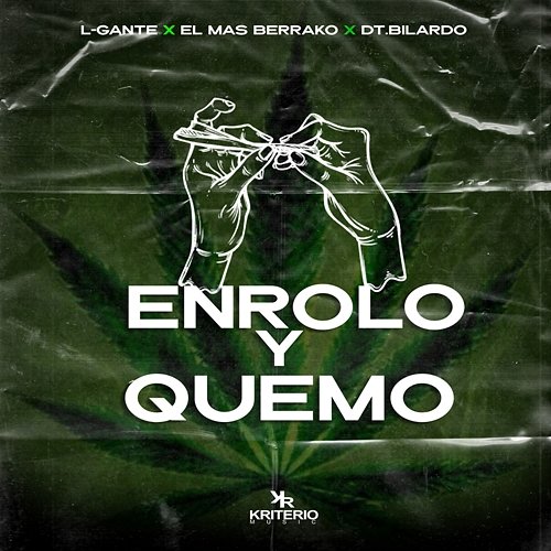 Enrolo y Quemo L-Gante, El Mas Berrako, DT.Bilardo