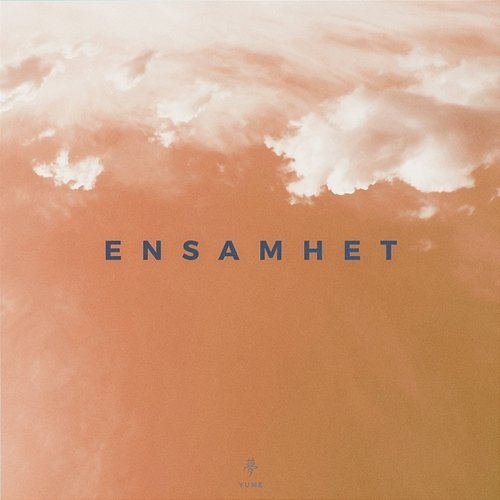 Ensamhet Yume
