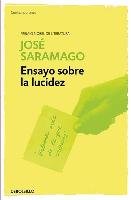 Ensayo sobre la lucidez Saramago Jose