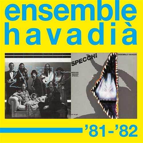 Straziato assai Ensemble Havadià '81-'82