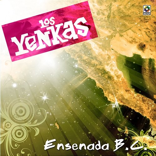 Ensenada B.C. Los Yenkas