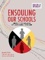 Ensouling Our Schools: A Universally Designed Framework for Mental Health, Well-Being, and Reconciliation Katz Jennifer