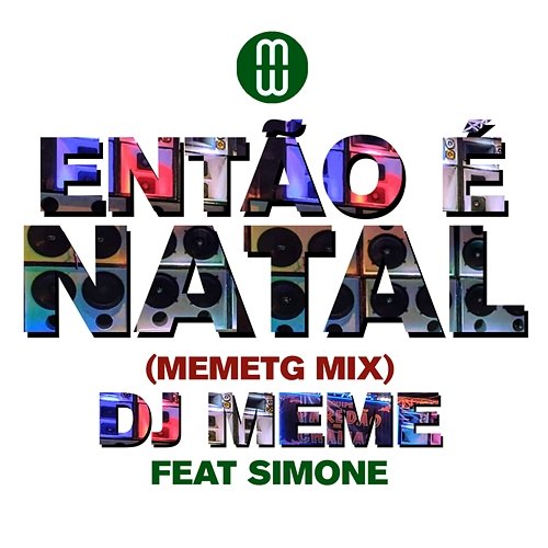 Então É Natal (Happy X-Mas (War Is Over)) DJ Meme feat. Simone