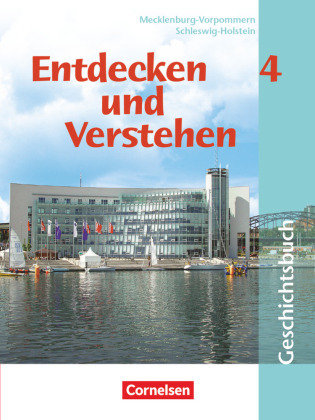 Entdecken und Verstehen 4. Schleswig-Holstein, Mecklenburg-Vorpommern Cornelsen Verlag Gmbh, Cornelsen Verlag