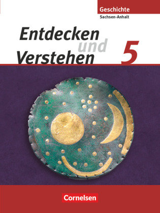Entdecken und Verstehen 5. Schuljahr - Schülerbuch - Sachsen-Anhalt - Neubearbeitung Cornelsen Verlag Gmbh, Cornelsen Verlag