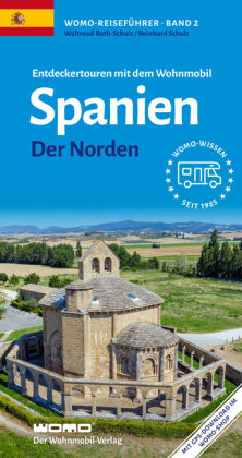 Entdeckertouren mit dem Wohnmobil Spanien Der Norden WOMO-Verlag
