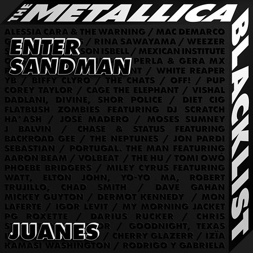 Enter Sandman Juanes