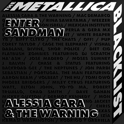 Enter Sandman Alessia Cara, The Warning